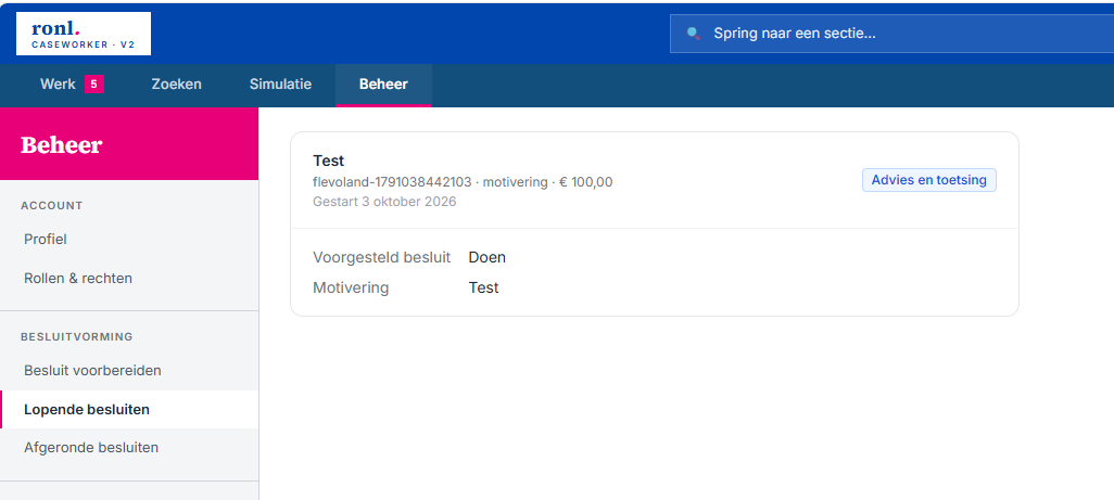 Screenshot: the Caseworker Beheer mode with the Besluitvorming rail group and Lopende besluiten open, one besluit expanded to show its Voorgesteld besluit and Motivering